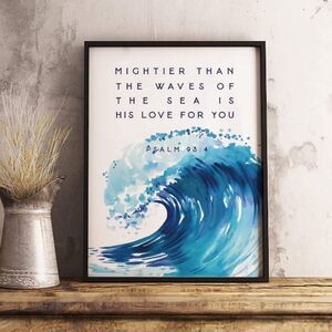 Psalm 93:4 Mightier Than Waves Print